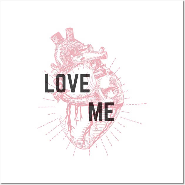 Love Me Wall Art by Live Together